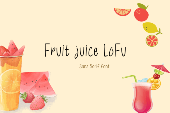 Fruit Juice Lofu Font for Playful Campaigns